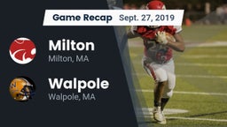 Recap: Milton  vs. Walpole  2019