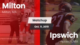 Matchup: Milton  vs. Ipswich  2019