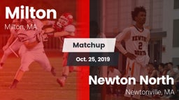 Matchup: Milton  vs. Newton North  2019