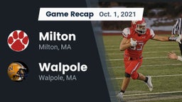 Recap: Milton  vs. Walpole  2021