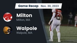 Recap: Milton  vs. Walpole  2023