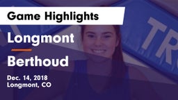 Longmont  vs Berthoud  Game Highlights - Dec. 14, 2018