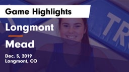 Longmont  vs Mead  Game Highlights - Dec. 5, 2019