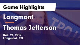 Longmont  vs Thomas Jefferson  Game Highlights - Dec. 21, 2019
