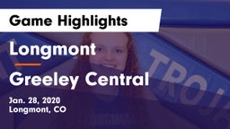 Longmont  vs Greeley Central  Game Highlights - Jan. 28, 2020