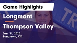 Longmont  vs Thompson Valley  Game Highlights - Jan. 31, 2020