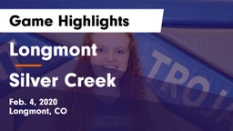 Longmont  vs Silver Creek  Game Highlights - Feb. 4, 2020