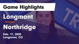 Longmont  vs Northridge  Game Highlights - Feb. 17, 2020