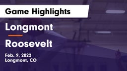 Longmont  vs Roosevelt  Game Highlights - Feb. 9, 2022