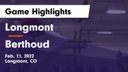 Longmont  vs Berthoud  Game Highlights - Feb. 11, 2022