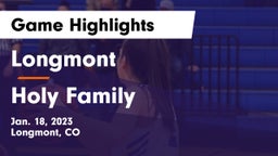 Longmont  vs Holy Family  Game Highlights - Jan. 18, 2023