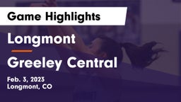 Longmont  vs Greeley Central  Game Highlights - Feb. 3, 2023