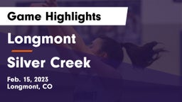 Longmont  vs Silver Creek  Game Highlights - Feb. 15, 2023