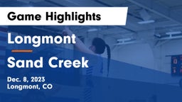 Longmont  vs Sand Creek Game Highlights - Dec. 8, 2023