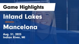 Inland Lakes  vs Mancelona  Game Highlights - Aug. 31, 2023