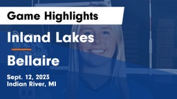Inland Lakes  vs Bellaire  Game Highlights - Sept. 12, 2023