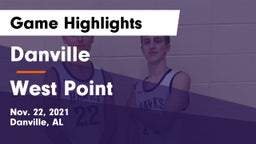 Danville  vs West Point  Game Highlights - Nov. 22, 2021