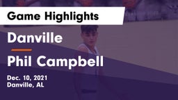Danville  vs Phil Campbell  Game Highlights - Dec. 10, 2021