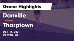 Danville  vs Tharptown  Game Highlights - Dec. 14, 2021