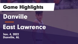 Danville  vs East Lawrence  Game Highlights - Jan. 4, 2022