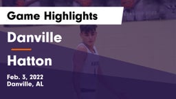 Danville  vs Hatton  Game Highlights - Feb. 3, 2022