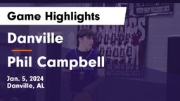 Danville  vs Phil Campbell  Game Highlights - Jan. 5, 2024
