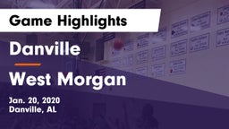 Danville  vs West Morgan  Game Highlights - Jan. 20, 2020