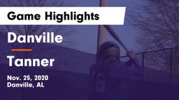 Danville  vs Tanner  Game Highlights - Nov. 25, 2020