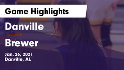 Danville  vs Brewer  Game Highlights - Jan. 26, 2021