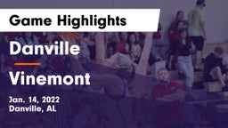 Danville  vs Vinemont  Game Highlights - Jan. 14, 2022