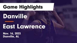 Danville  vs East Lawrence  Game Highlights - Nov. 16, 2023