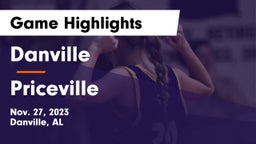 Danville  vs Priceville  Game Highlights - Nov. 27, 2023