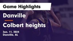 Danville  vs Colbert heights Game Highlights - Jan. 11, 2024