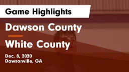 Dawson County  vs White County  Game Highlights - Dec. 8, 2020
