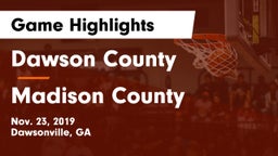 Dawson County  vs Madison County  Game Highlights - Nov. 23, 2019