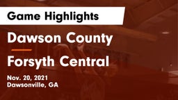 Dawson County  vs Forsyth Central  Game Highlights - Nov. 20, 2021