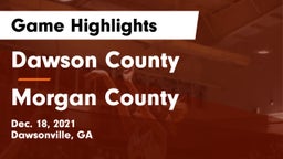 Dawson County  vs Morgan County  Game Highlights - Dec. 18, 2021