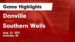 Danville  vs Southern Wells  Game Highlights - Aug. 21, 2021