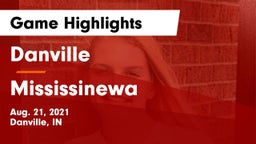 Danville  vs Mississinewa  Game Highlights - Aug. 21, 2021