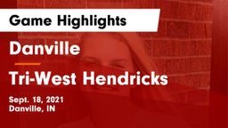 Danville  vs Tri-West Hendricks  Game Highlights - Sept. 18, 2021