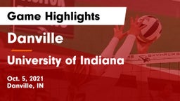 Danville  vs University  of Indiana Game Highlights - Oct. 5, 2021