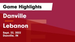Danville  vs Lebanon  Game Highlights - Sept. 22, 2022