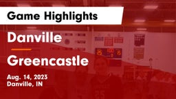Danville  vs Greencastle  Game Highlights - Aug. 14, 2023
