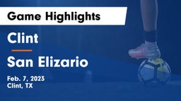 Clint  vs San Elizario  Game Highlights - Feb. 7, 2023