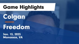 Colgan  vs Freedom  Game Highlights - Jan. 13, 2023