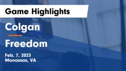 Colgan  vs Freedom  Game Highlights - Feb. 7, 2023