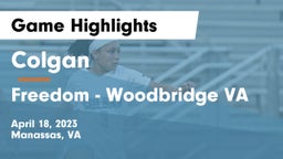 Colgan  vs Freedom - Woodbridge VA Game Highlights - April 18, 2023