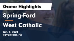 Spring-Ford  vs West Catholic  Game Highlights - Jan. 5, 2020