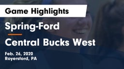 Spring-Ford  vs Central Bucks West  Game Highlights - Feb. 26, 2020