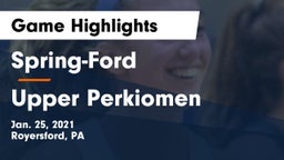 Spring-Ford  vs Upper Perkiomen  Game Highlights - Jan. 25, 2021